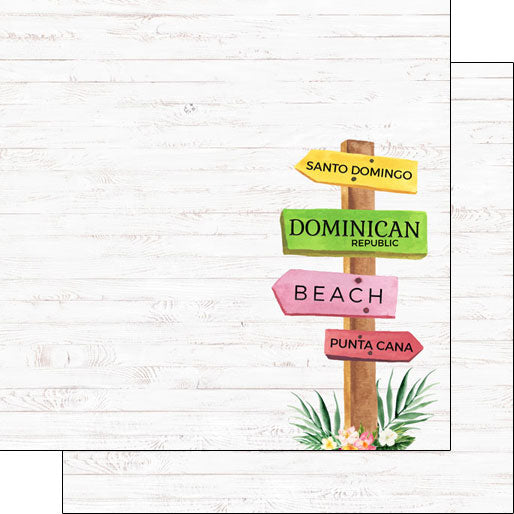 Scrapbook Customs 12x12 Paper - Dominican Republic Vacay Sign