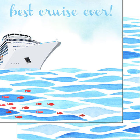 Scrapbook Customs 12x12 Paper - Best Cruise Ever