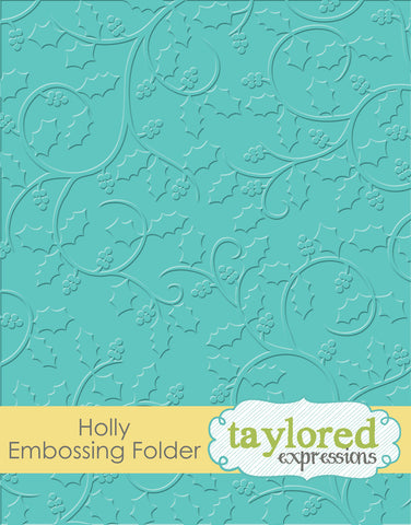 Taylored Expressions Embossing Folder - Holly